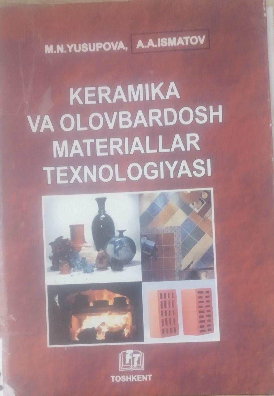 Keramika va olovbardosh materiallar texnologiyasi