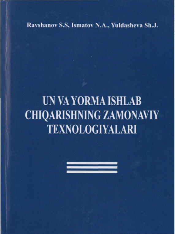 Un va yorma ishlab chiqarishning zamonaviy texnologiyalari