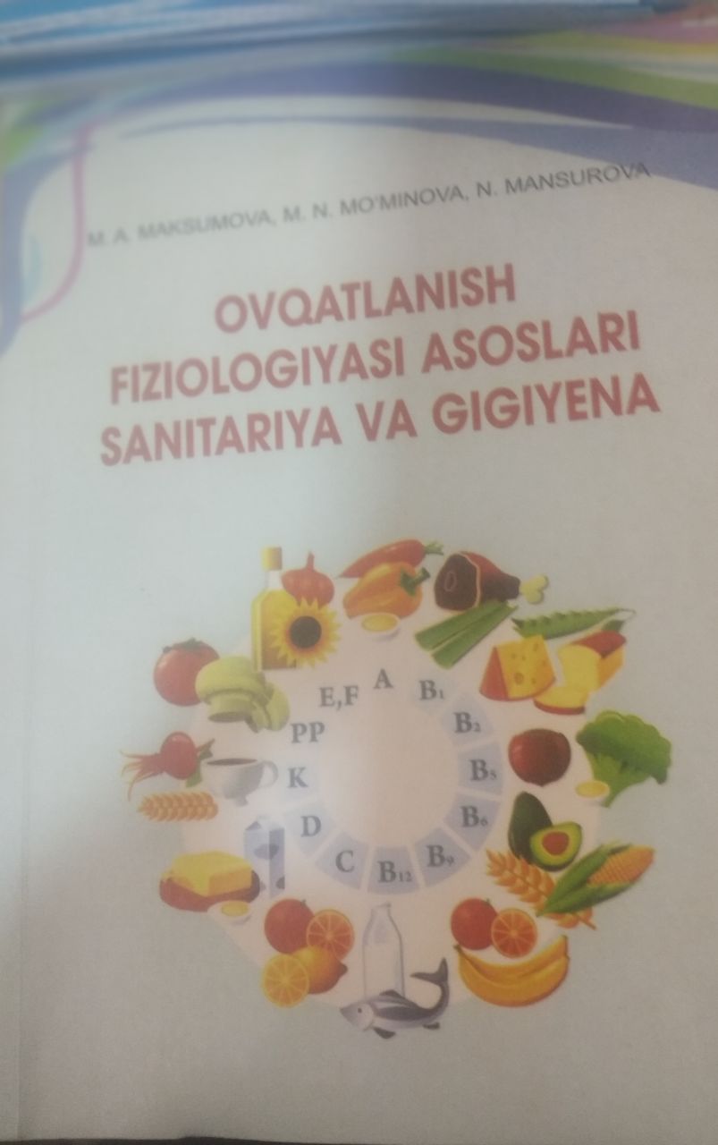 OVQATLANISH FIZIOLOGIYASI ASOSLARI, SANITARIYA VA GIGIYENA