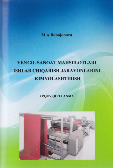 Yengil sanoat mahsulotlari ishlab chiqarish jarayonlarini kimyolashtirish