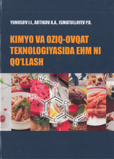Kimyo va oziq-ovqat texnologiyasida EHM ni qo'llash