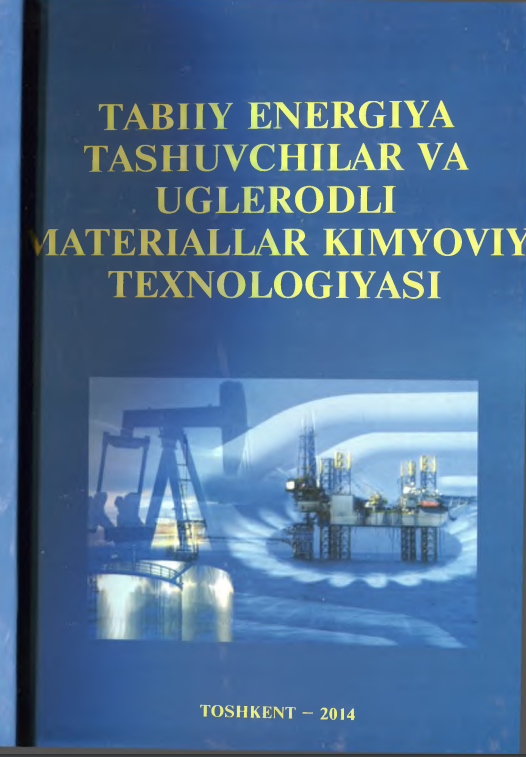 Tabiiy energiya tashuvchilar va uglerodli materiallar kimyoviy texnologiyasi