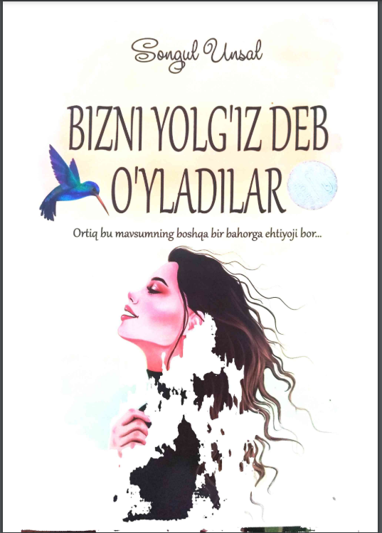 Bizni yolg`iz deb o`yladilar