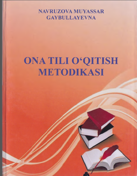 Ona tili o‘qitish metodikasi