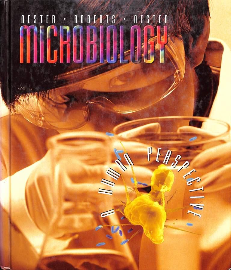 A Human Perspective MICROBIOLOGY