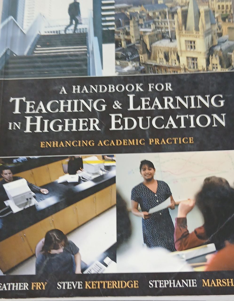 A handbook for teching & learning in higher education