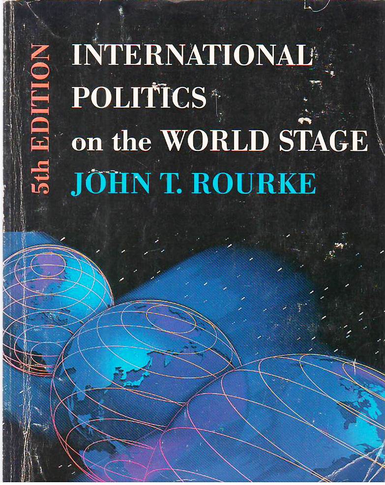 INTERNATIONAL POLITICS on the WORLD STAGE