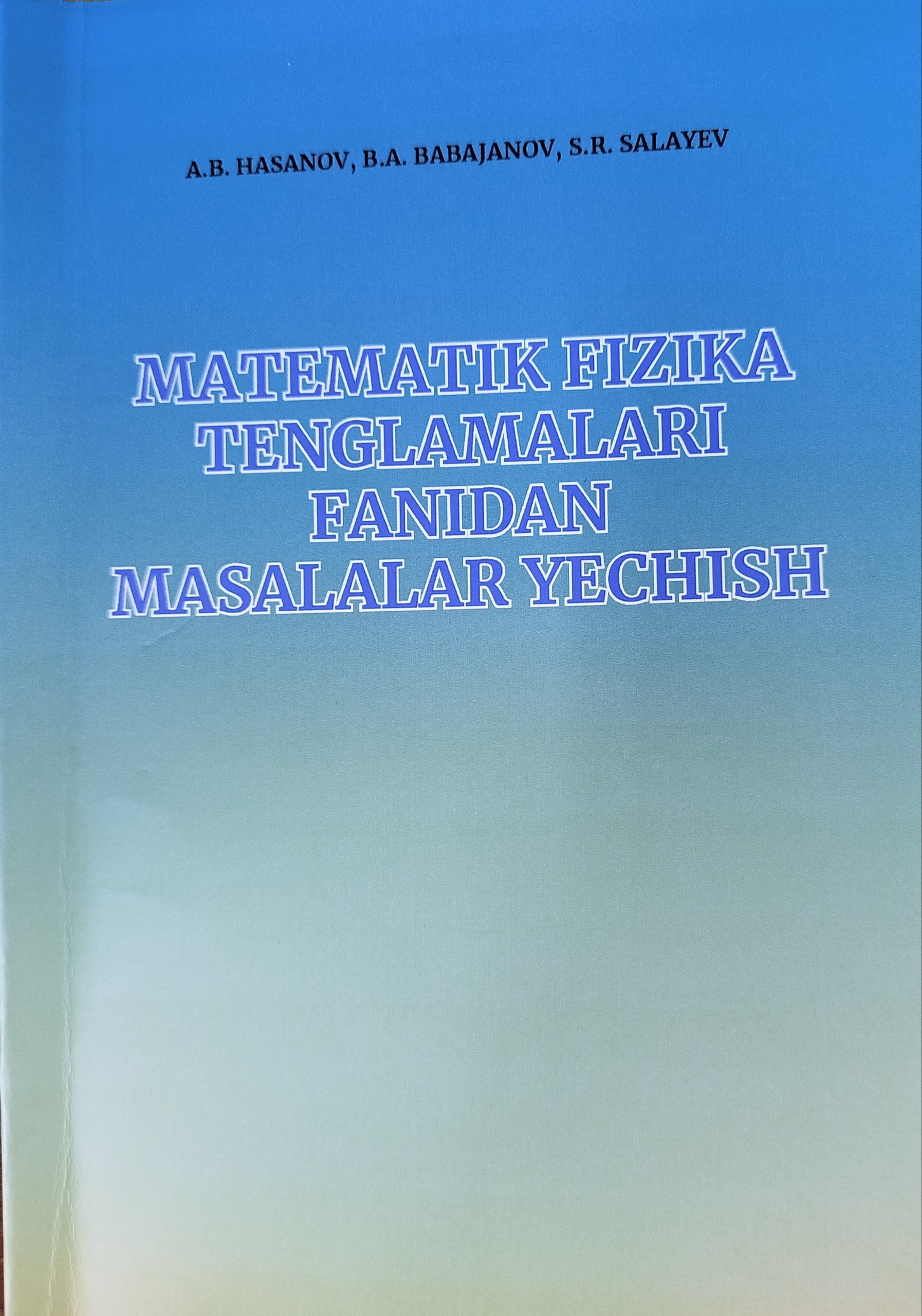 Matematik fizika tenglamalari fanidan masalalar yechish