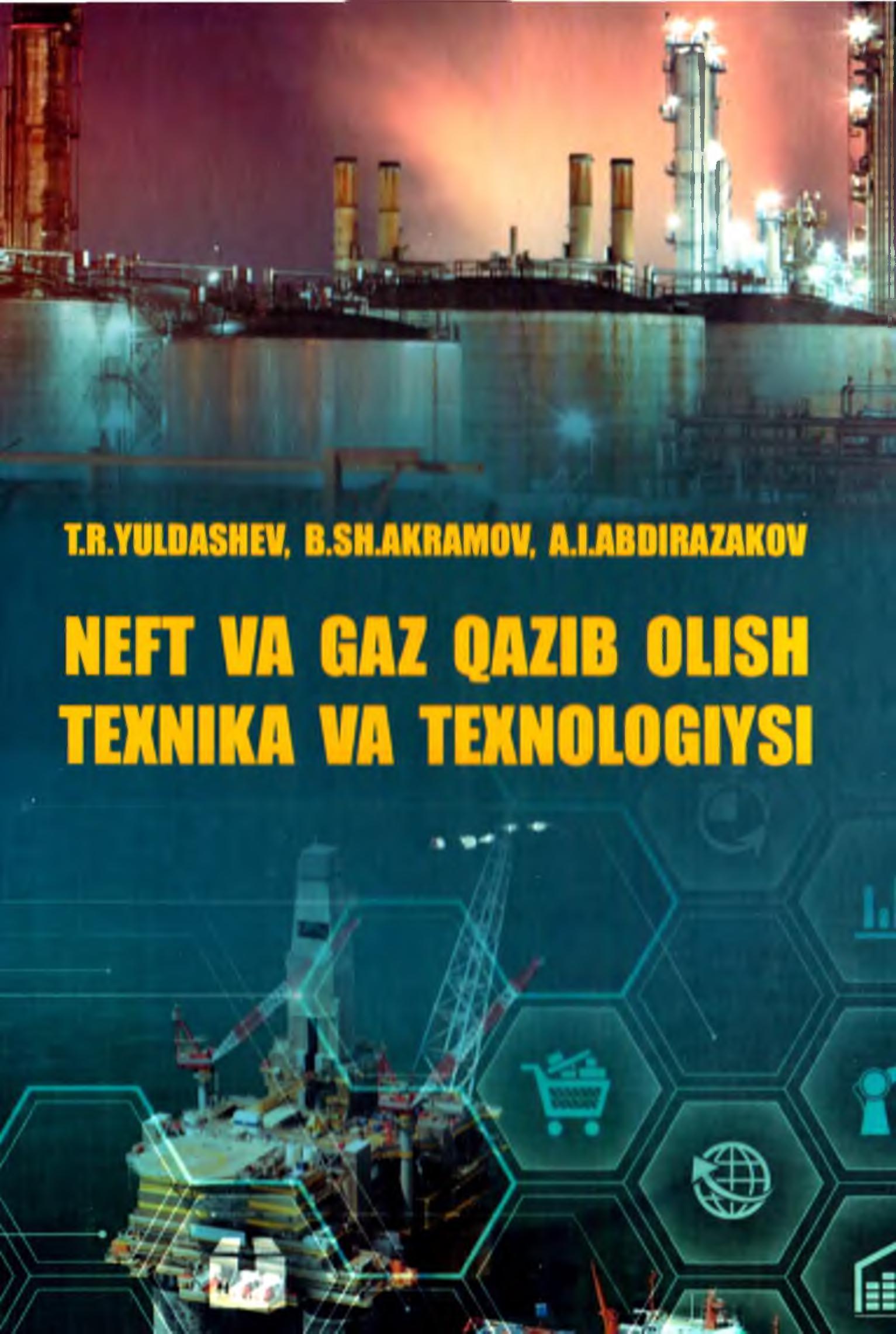 Neft va gaz qazib olish texnika va texnologiyasi