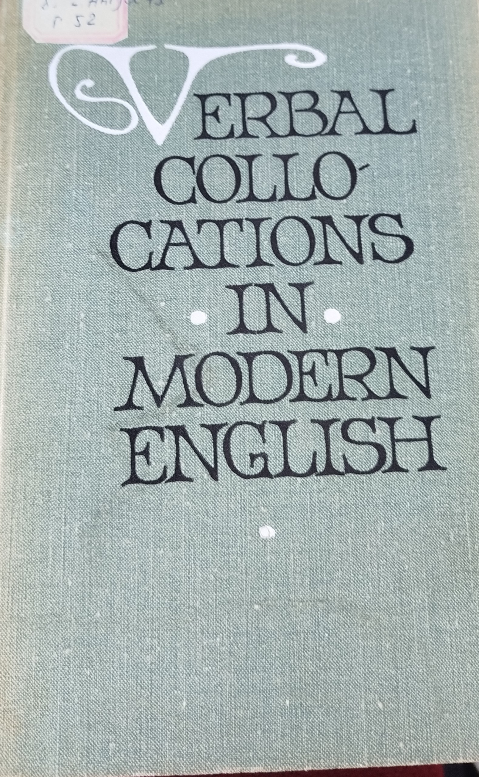 Verbal collocations in modern english