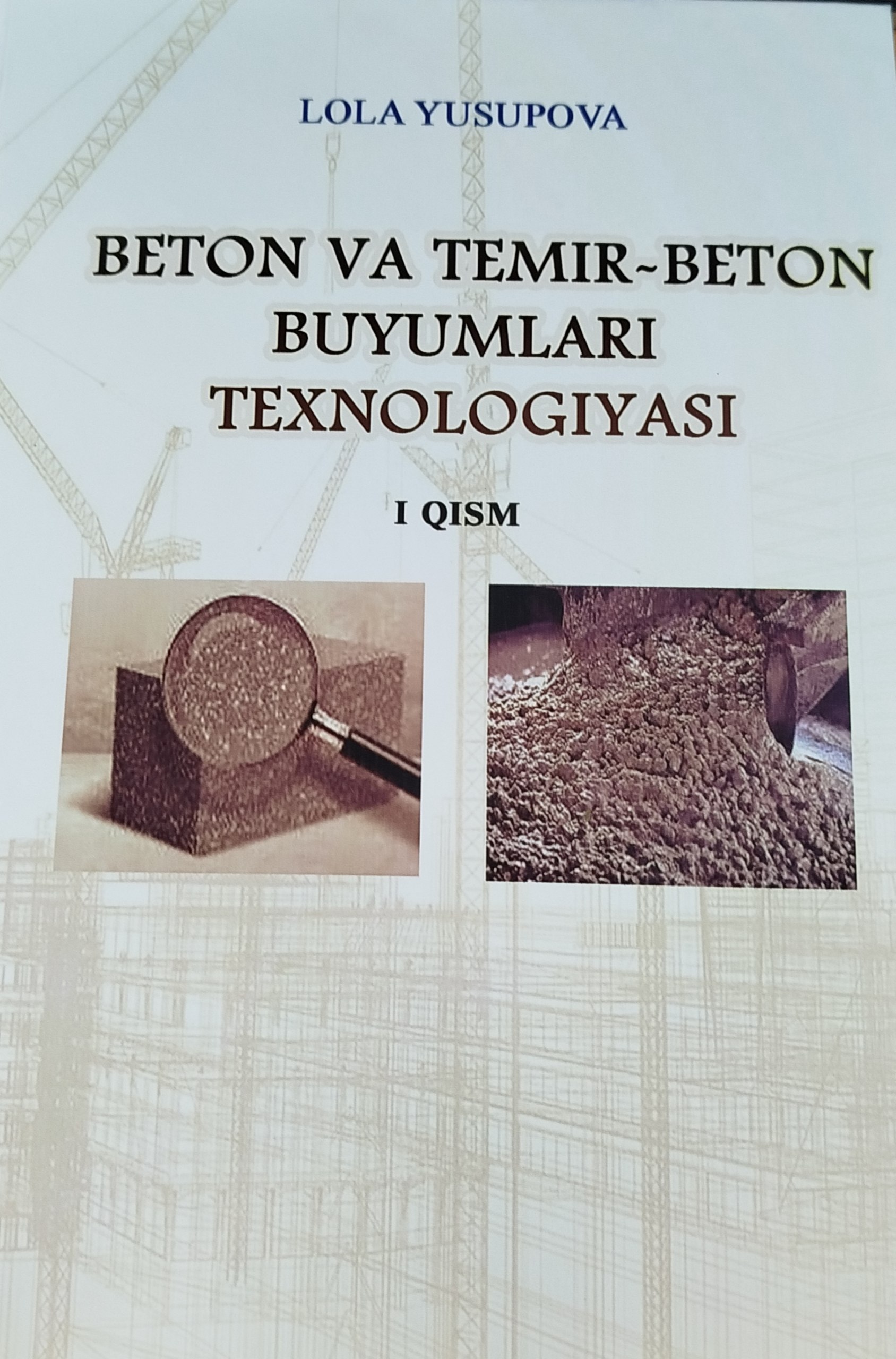 Beton va temir -beton  buyumlari texnologiyasi