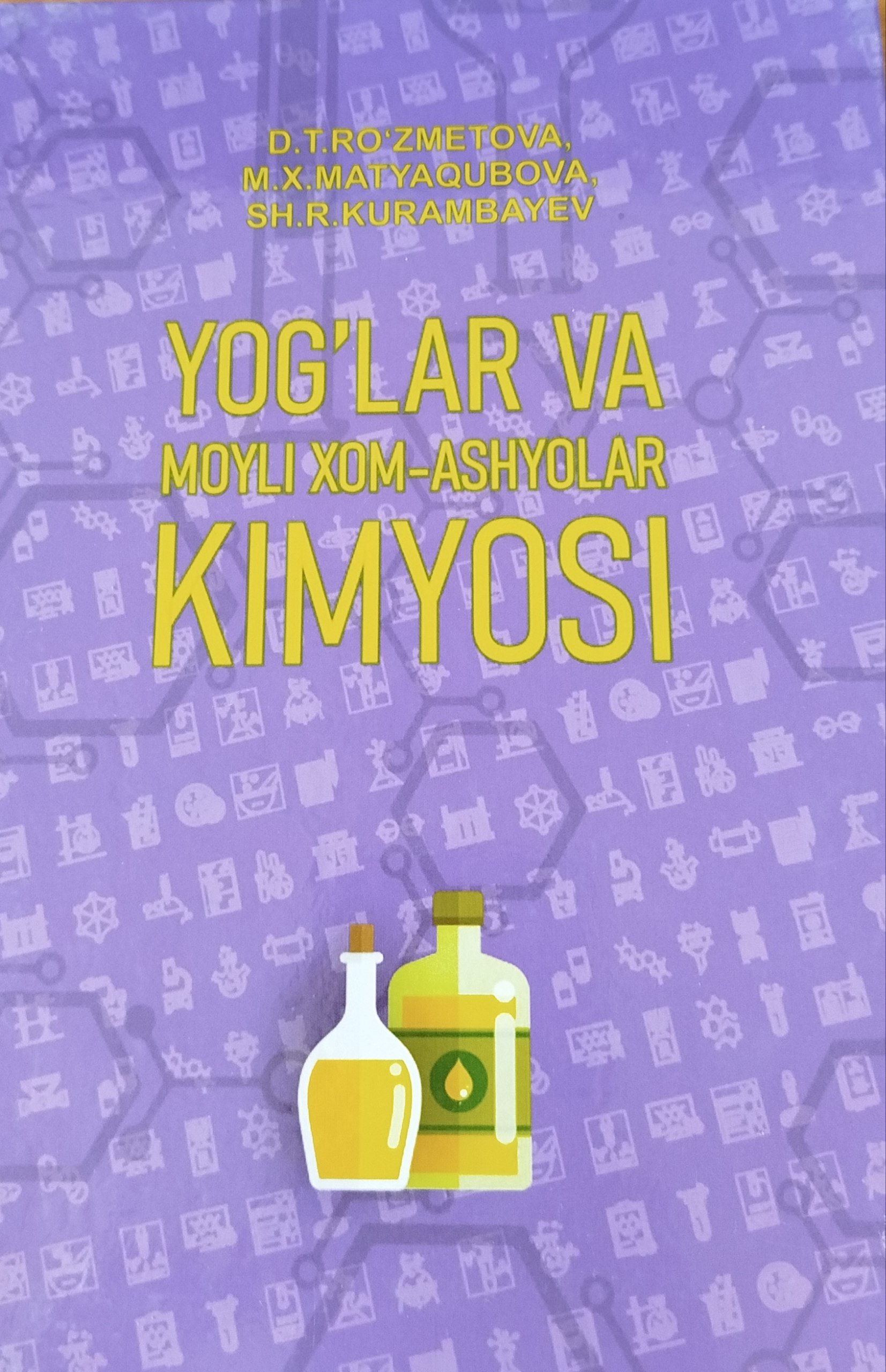 Yog'lar va moyli xom -ashyolar kimyosi
