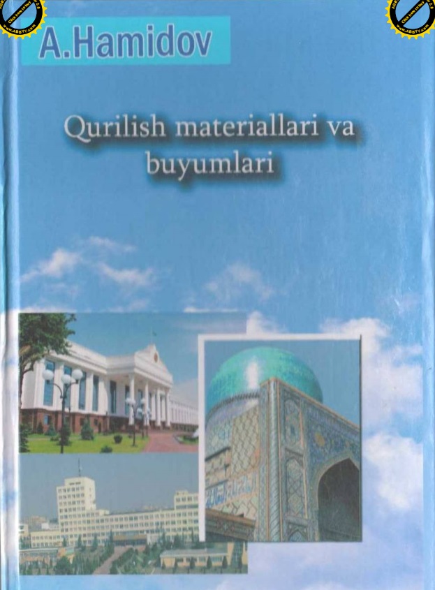 Qurilish materiallari va buyumlari