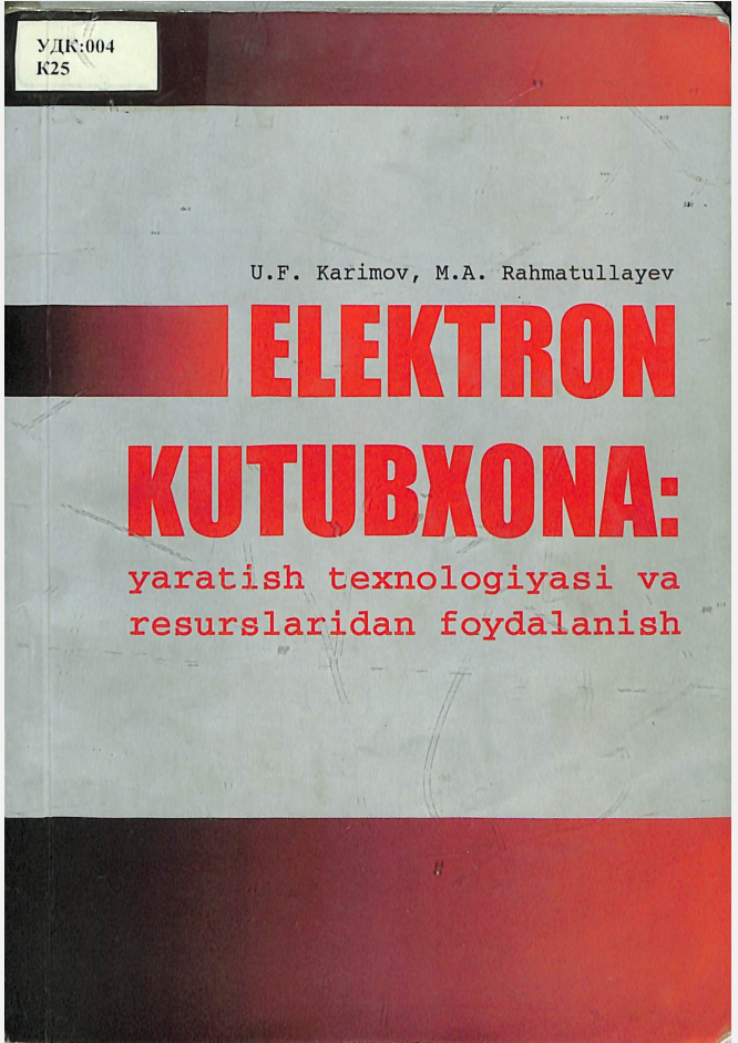 Elektron kutubxona: yaratish texnologiyasi va resurslaridan foydalanish
