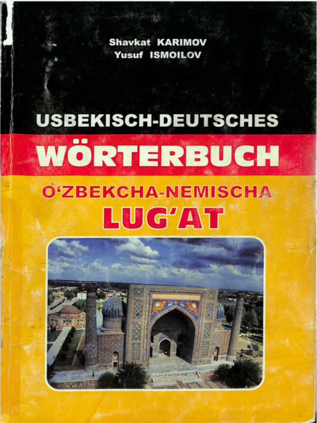 Usbekisch - Deutsches Worterbuch O'zbekcha - Nemischa lug'at