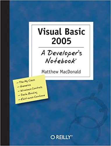 Visual Basic 2005: A Developer's Notebook