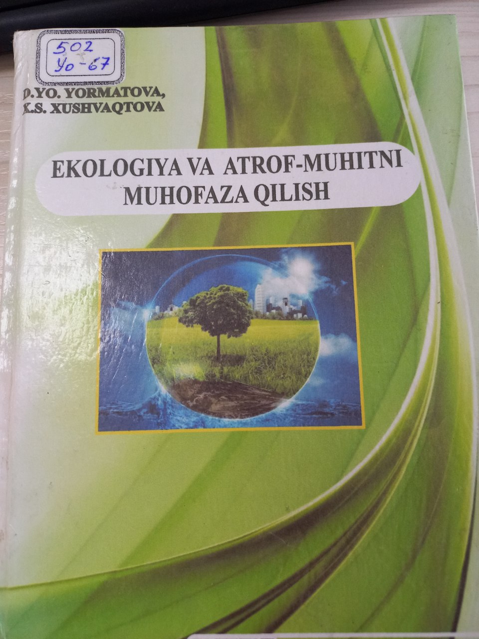 Ekologiya va tabiatni muhofaza qilish