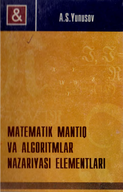 Matematik mantiq va algoritmlar nazariyasi elementlari