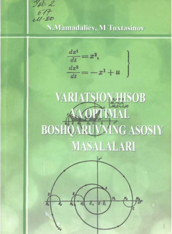 Variatsion hisob va optimal boshqaruvning asosiy masasalari
