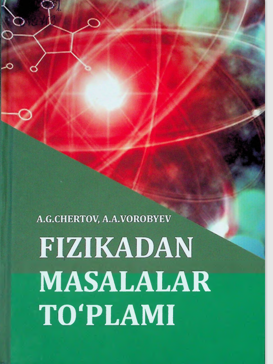 FIZIKADAN MASALALAR TO'PLAMI.