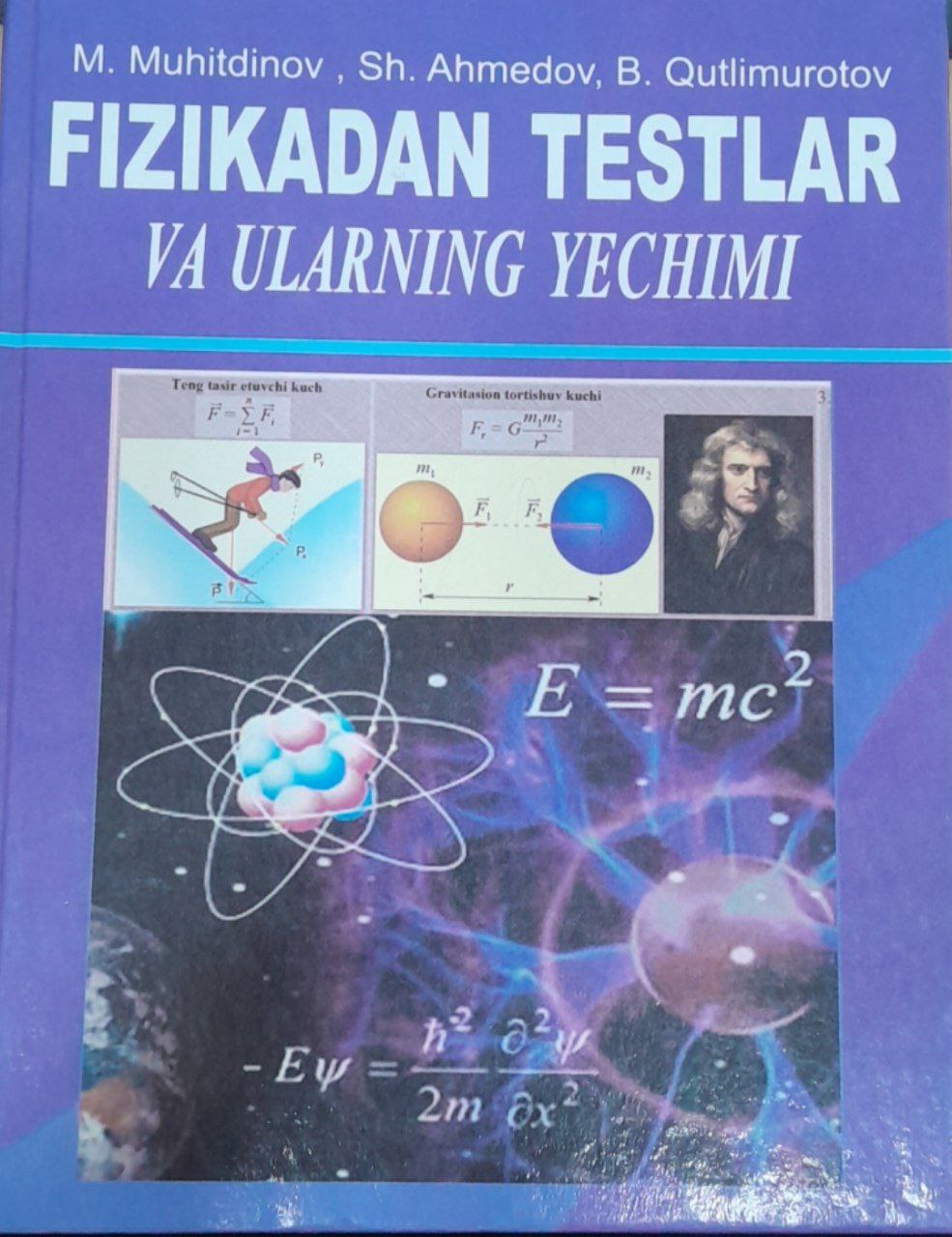 Fizikadan testlar va ularning yechimi