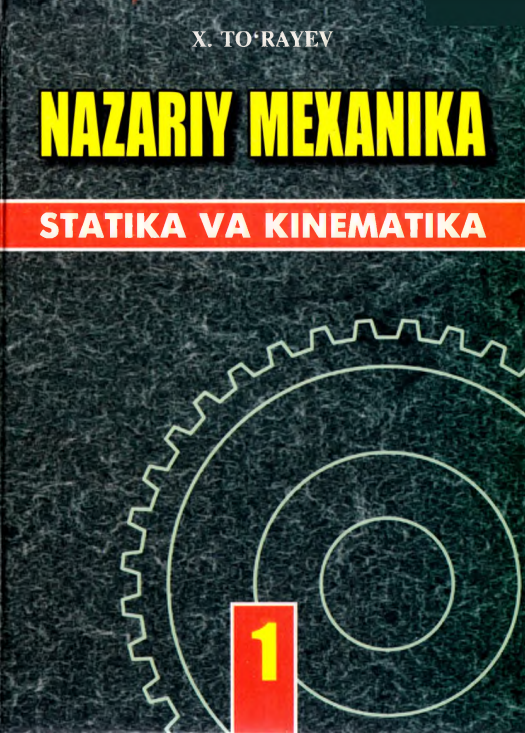 Nazariy mexanika. statika va kinematika 1
