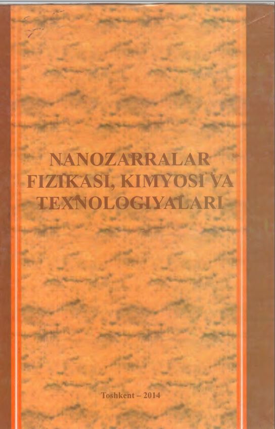 Nanozarralar fizikasi, kimyosi va texnologiyalari