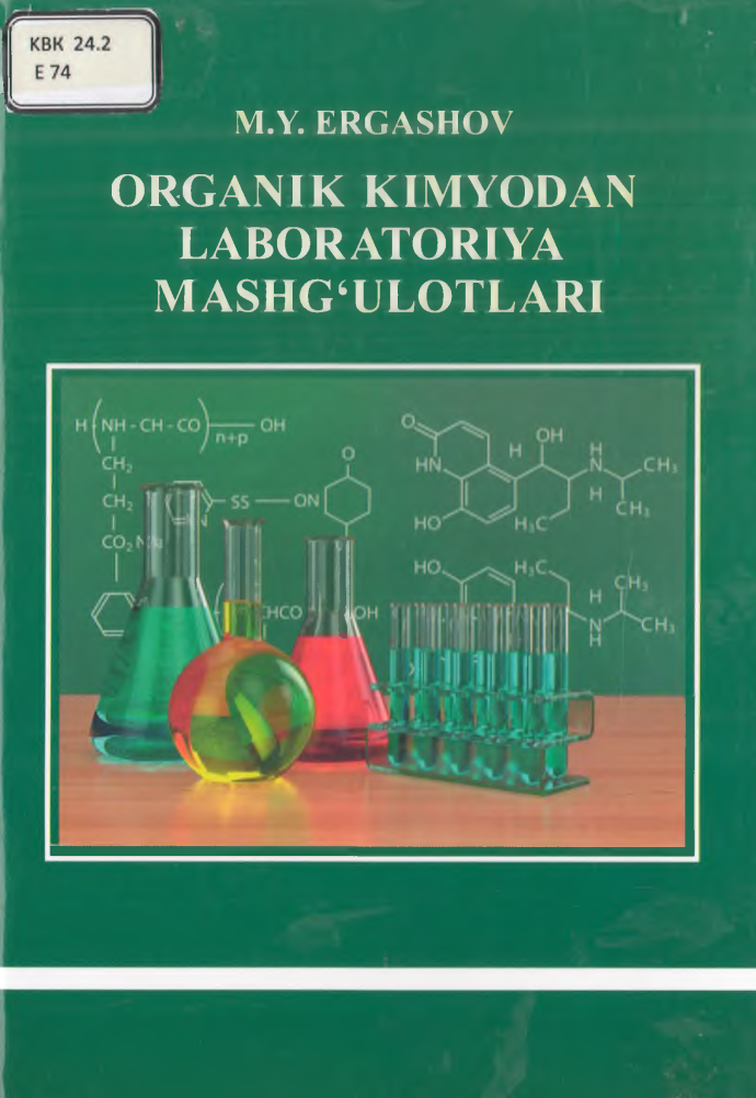 Organik kimyodan laboratoriya mashg'ulotlari