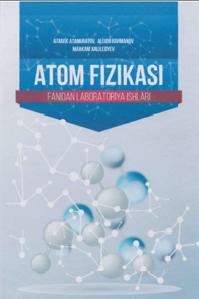 Atom fizikasi  fanidan laboratoriya ishlari