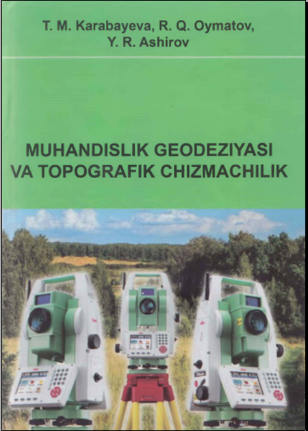 Muhandislik geodeziyasi va topografik chizmachilik