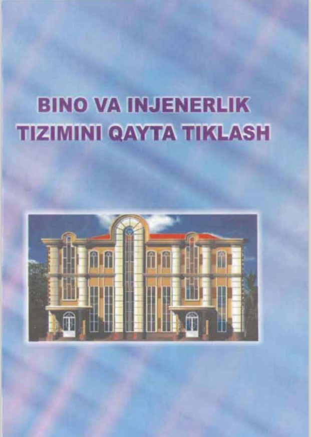 Bino va injenerlik tizimini qayta tiklash