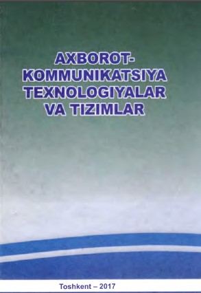 Axborot-kommunikatsiya texnologiyalar va tizimlar