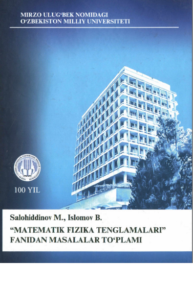 "Matematik fizika tenglamalari" fanidan masalalar toplami