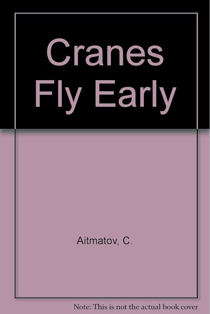Cranes Fly Early