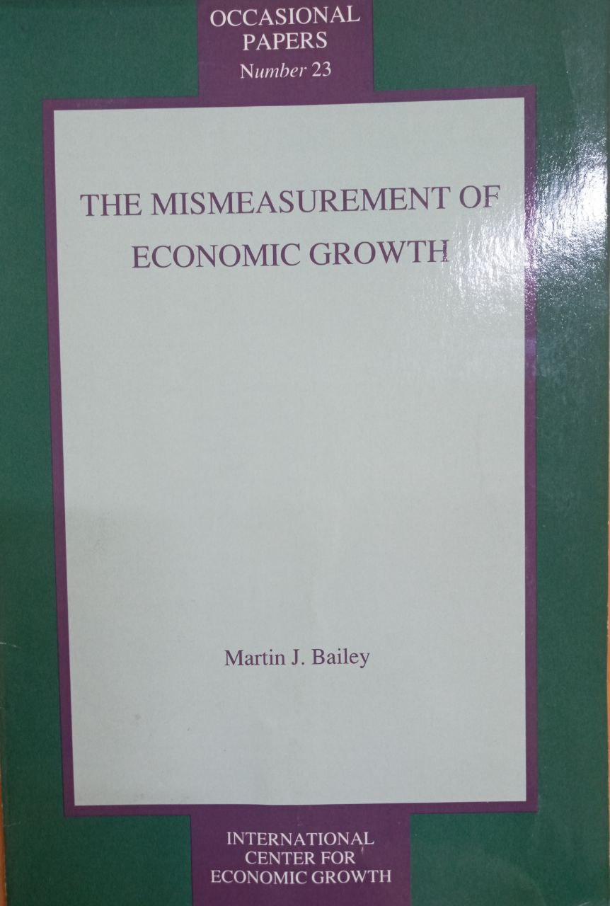 The Mismeasurement of Economic Growth