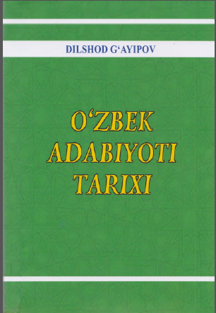 O‘zbek adabiyoti tarixi. (XIX asming ikkinchi yarmi - XX asr boshlari)