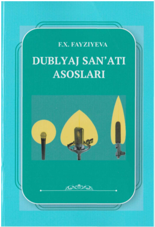 Dublyaj san`ati asoslari
