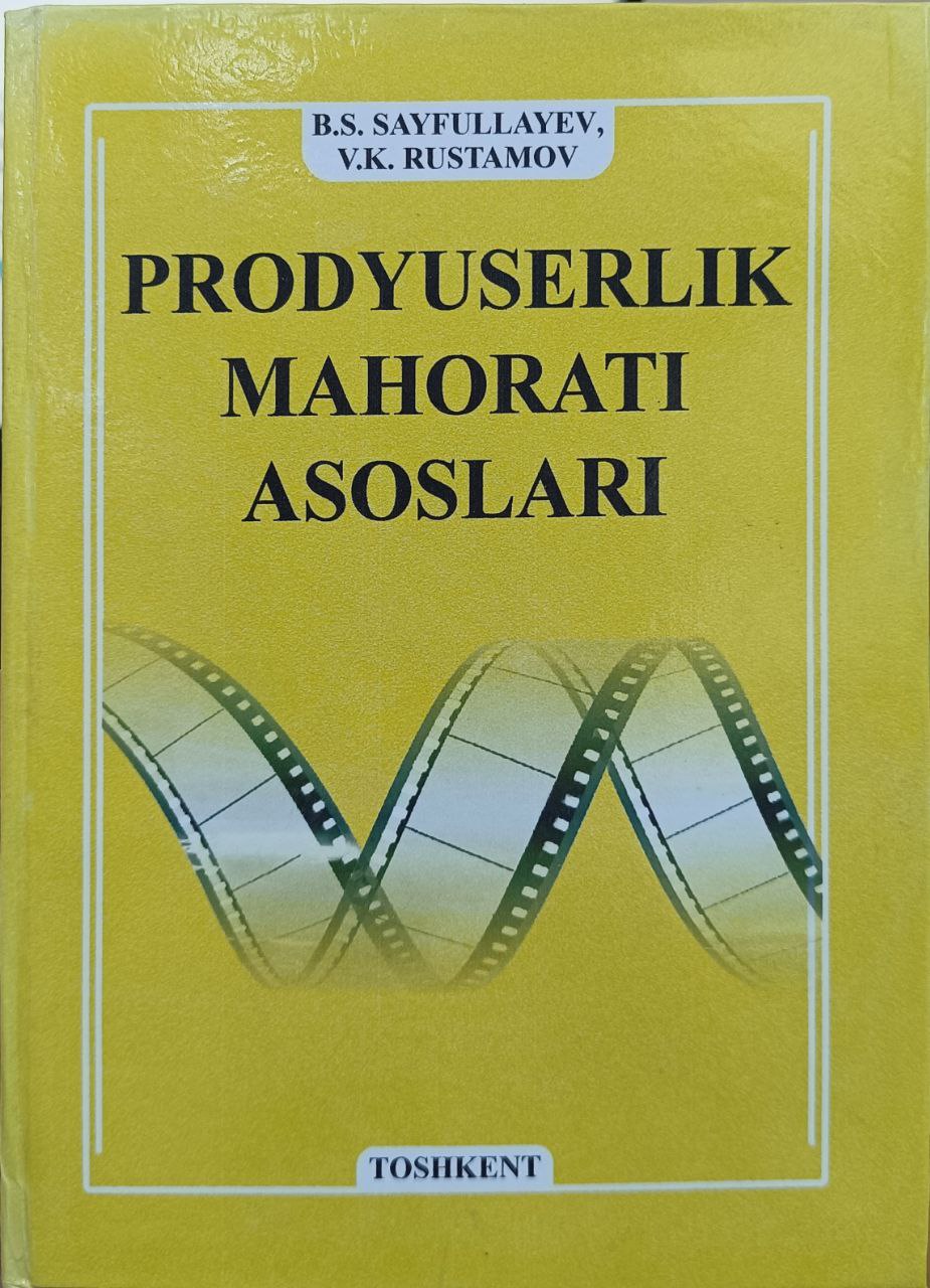 Prodyuserlik mahorati asoslari