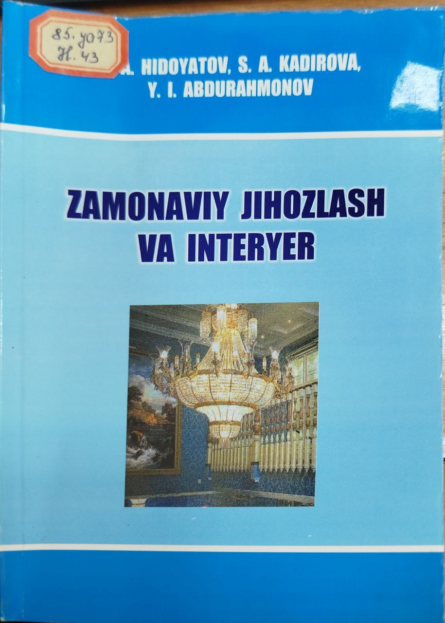 ZAMONAVIY JIHOZLASH VA INTERYER
