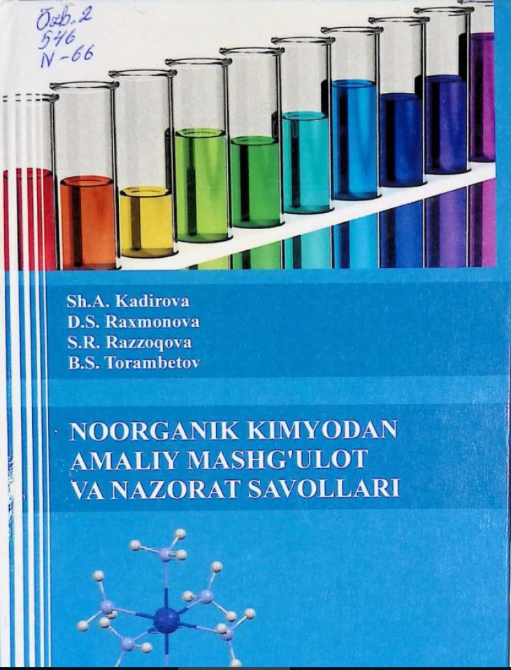 Noorganik kimyodan amaliy mashg'ulot va nazorat savollari
