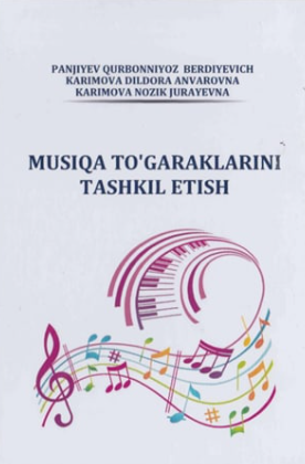Musiqa to`garaklarini tashkil etish