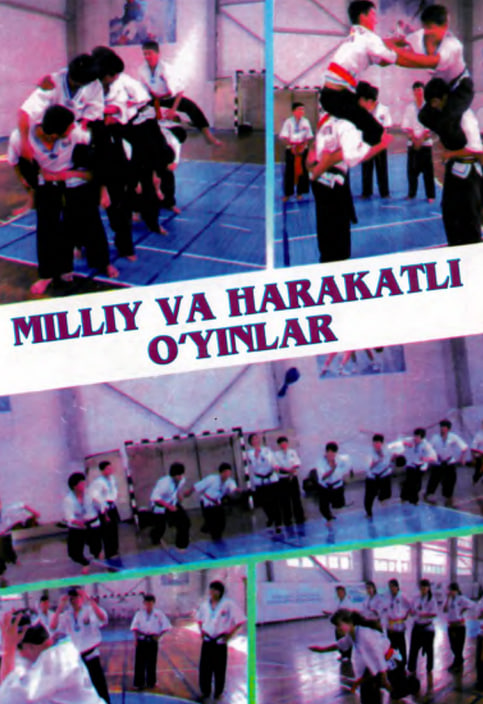 Milliy va harakatli o'yinlar