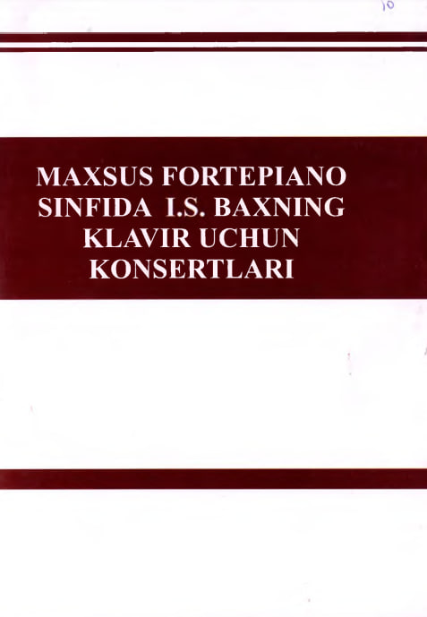 Maxsus fortepiano sinfida I.S.Baxning klavir uchun konsertlari