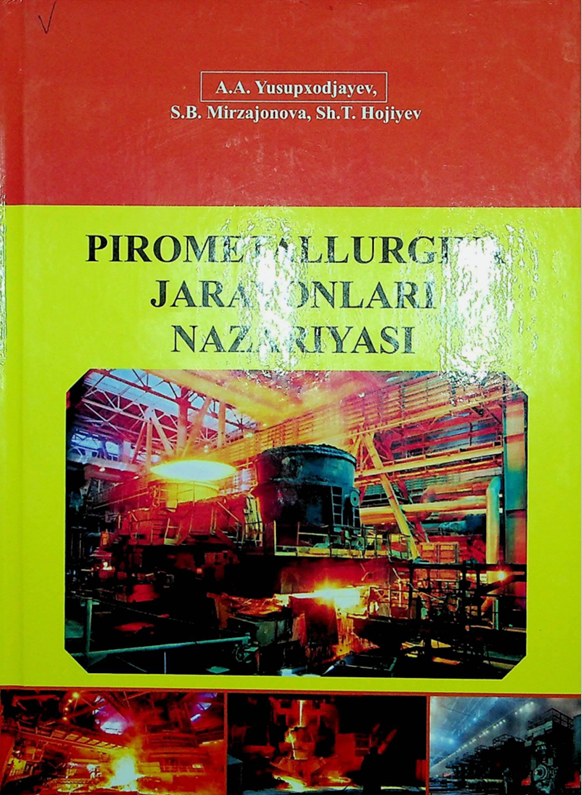 PIROMETALLURGIYA JARAYONLARI NAZARIYASI