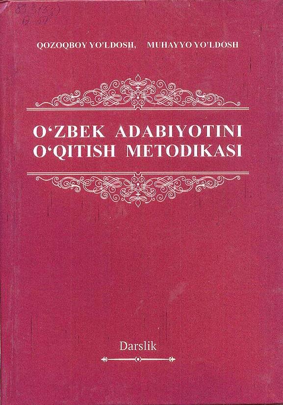 O'zbek adabiyotini o'qitish metodikasi