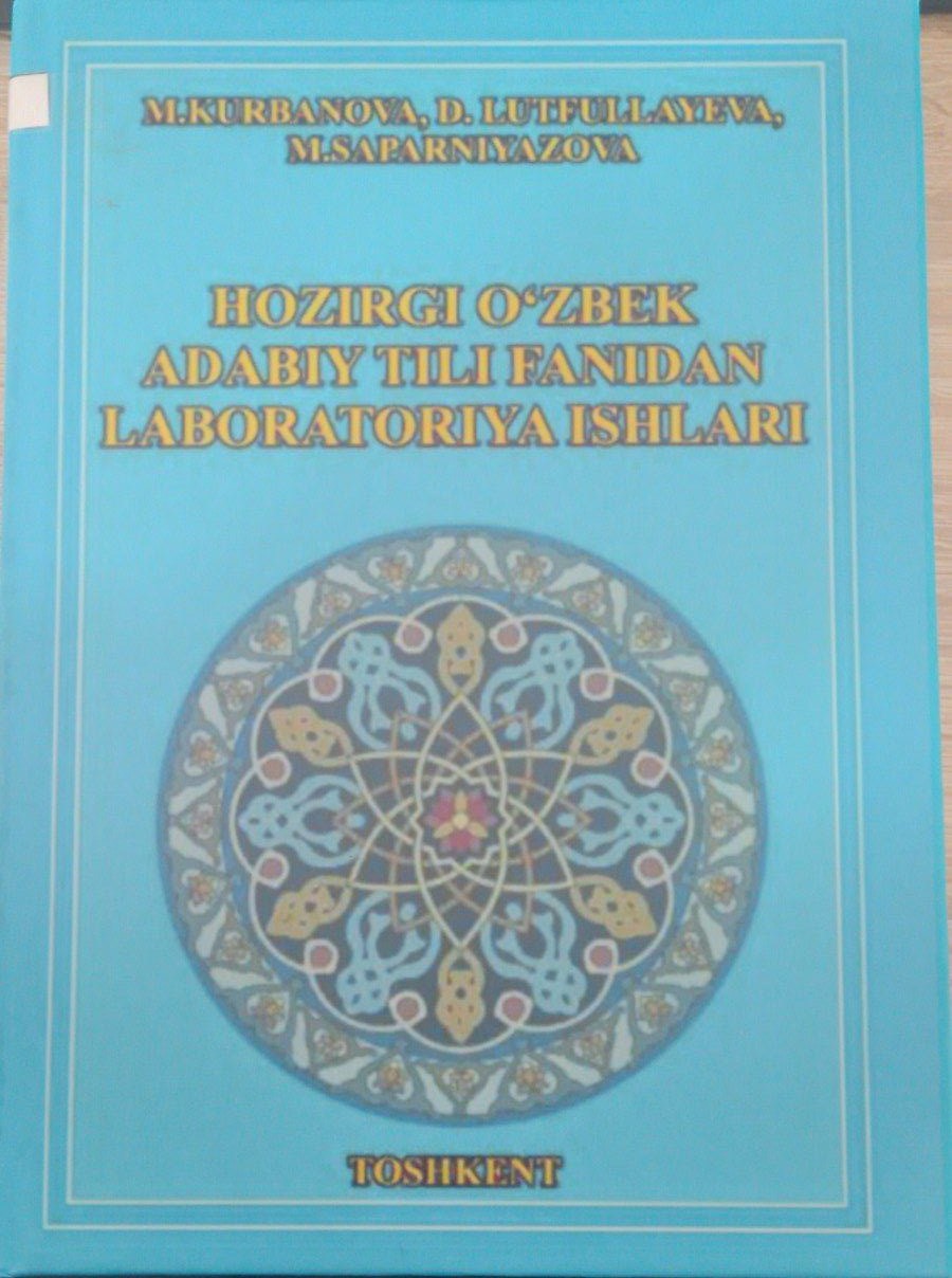 Hozirgi o`zbek adabiy tili fanidan laboratoriya ishlari