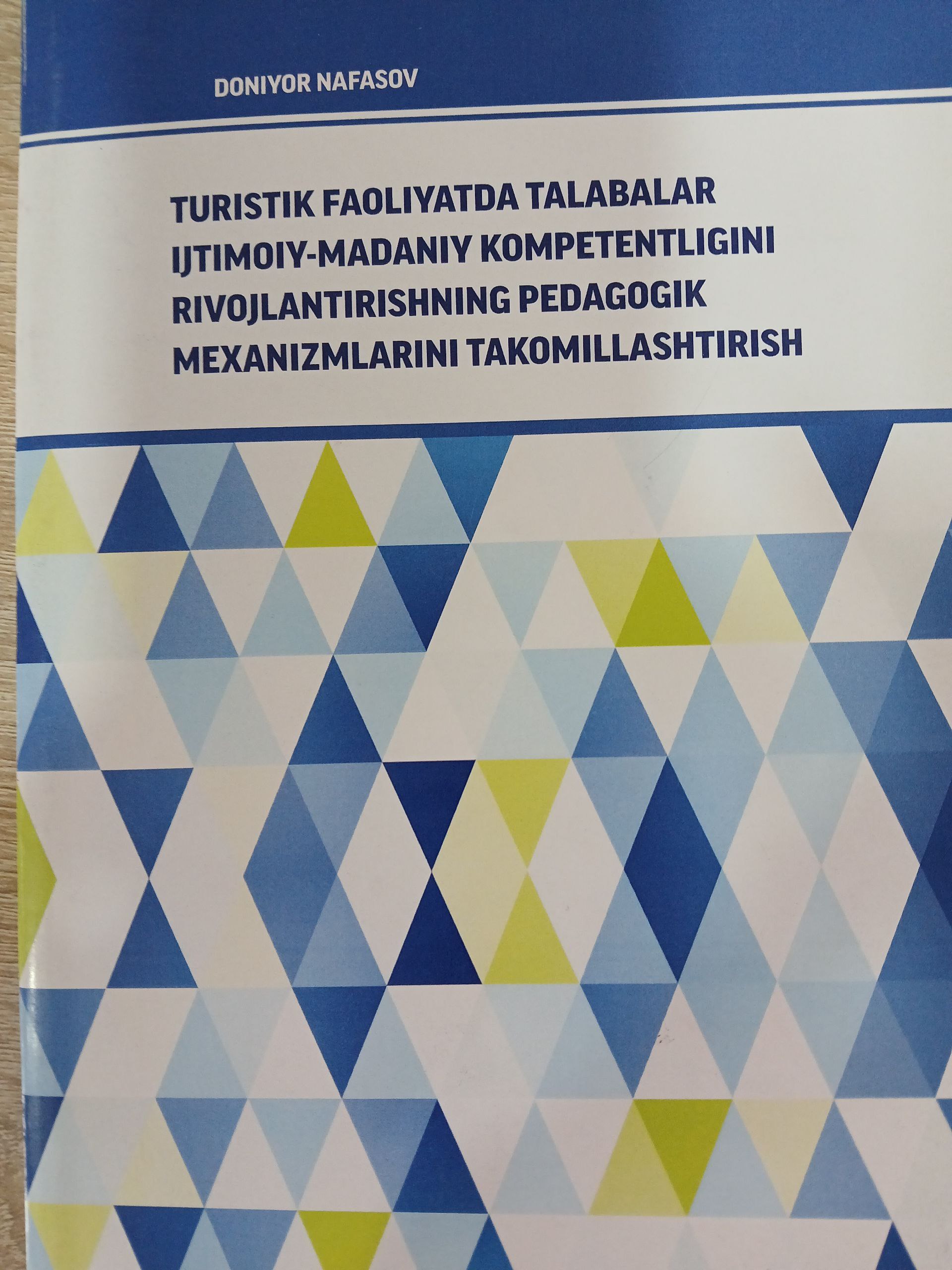Turistik  faoliyatda  talabalar  ijtimoiy-madaniy  kompetentligini riyojlantirishning  pedagogik  mexanizmlarini takomillashtirish