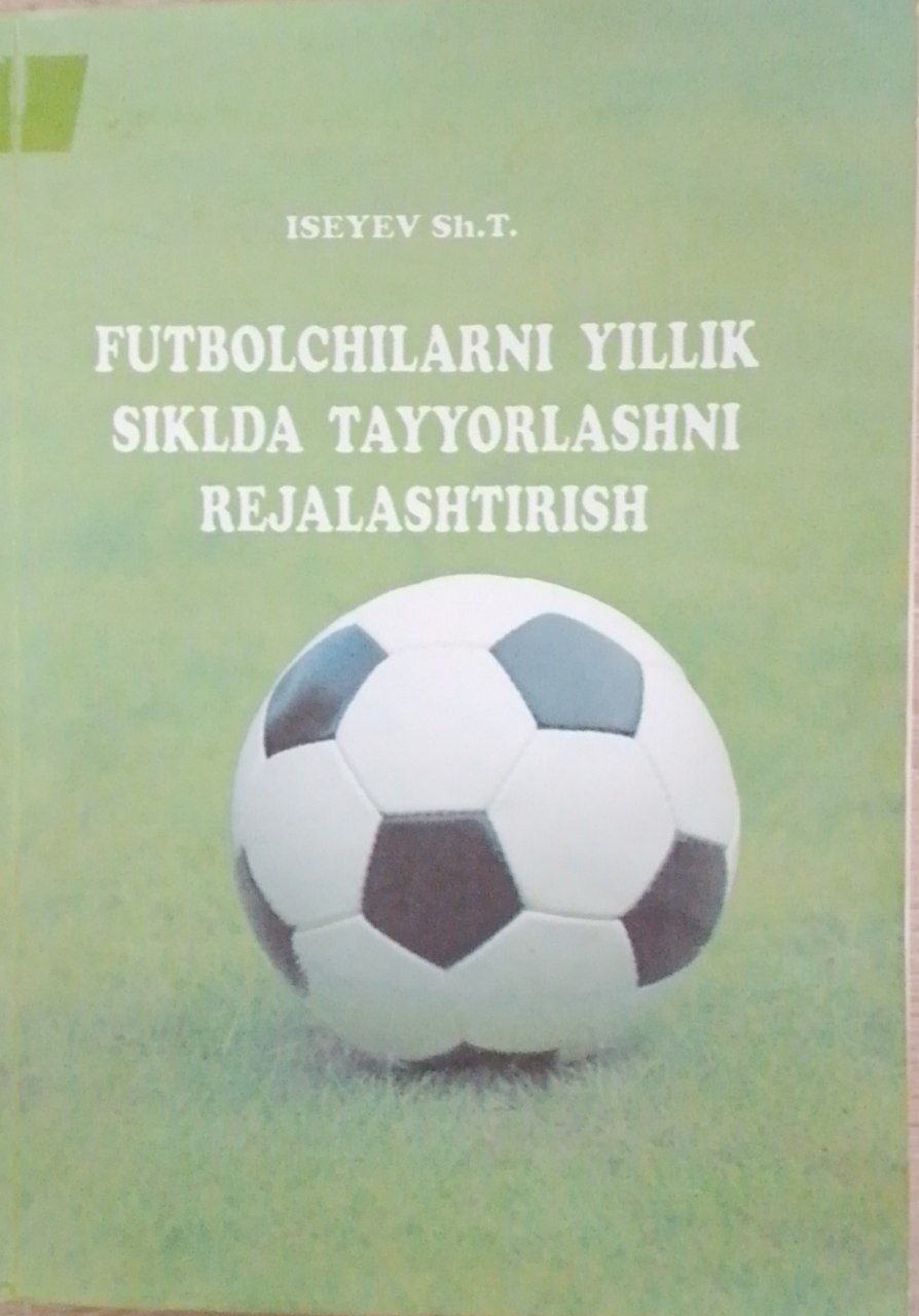 Futbolchilarni yillik siklda tayyorlashni rejalashtirish