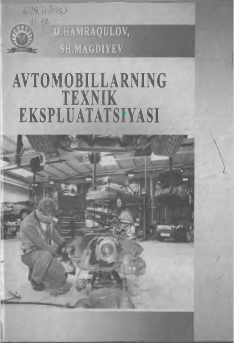 AVTOMOBILLARNING TEXNIK EKSPLUATATSIYASI
