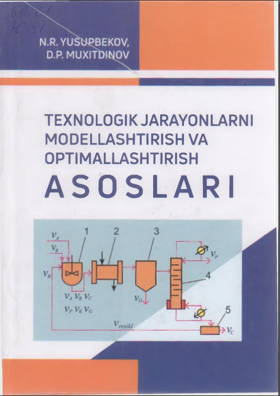 Texnologik jarayonlarni modellashtirish va optimallashtirish asoslari